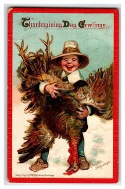 Frances Brundage 1910 Thanksgiving Pilgrim Child Huge Turkey Postcard 1911 PM